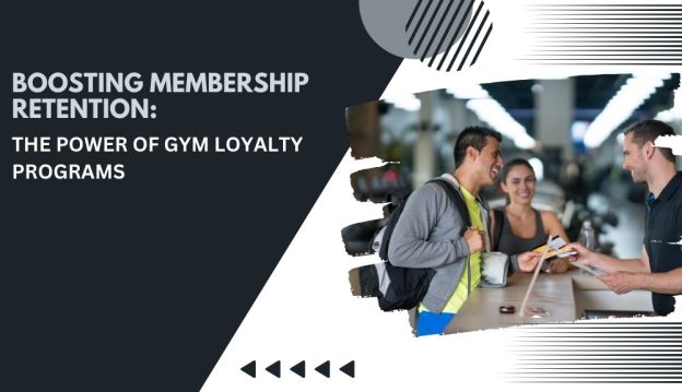 Gym Loyalty Programs